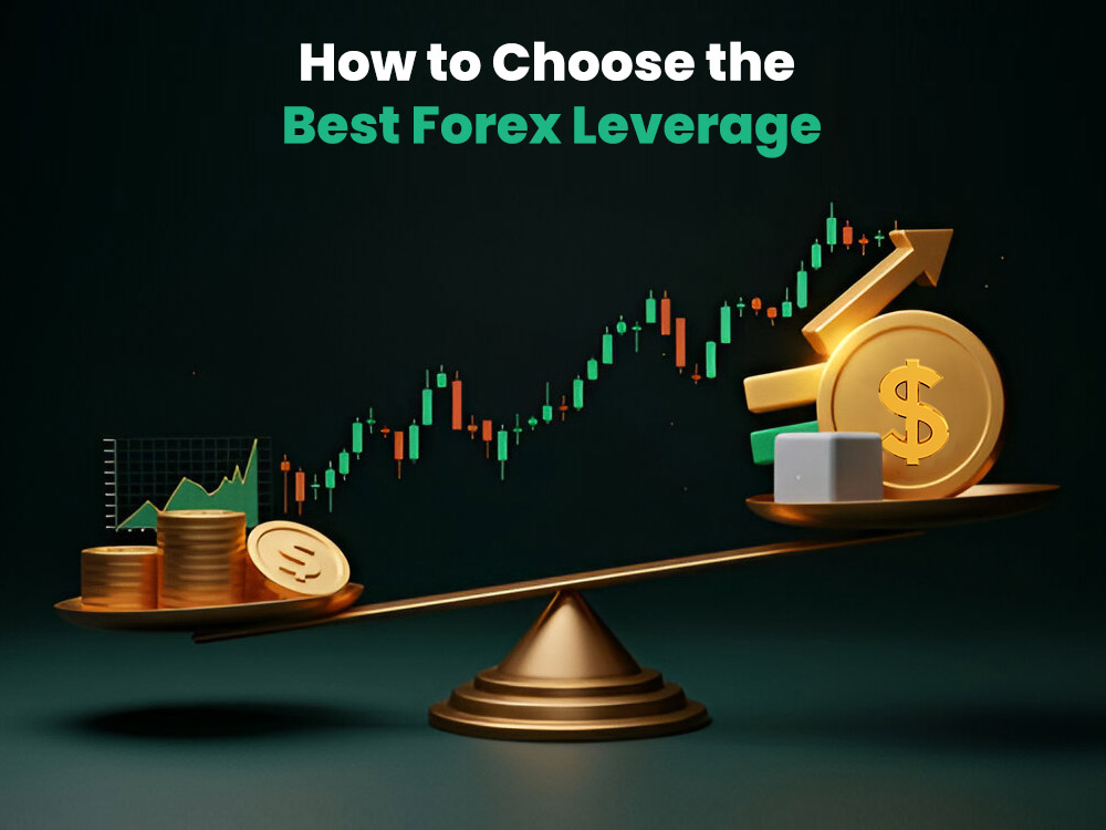 From Cautious to Confident: How to Choose the Best Forex Leverage