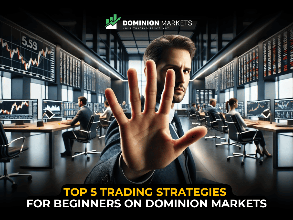 Top 5 Trading Strategies for Beginners on Dominion Options